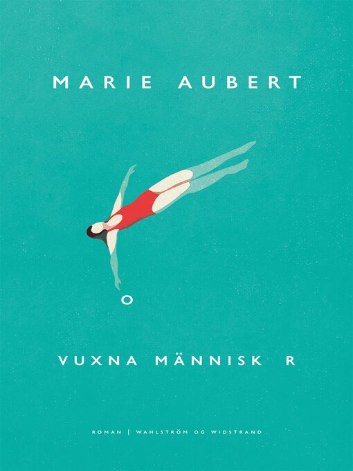 Title details for Vuxna människor by Marie Aubert - Available